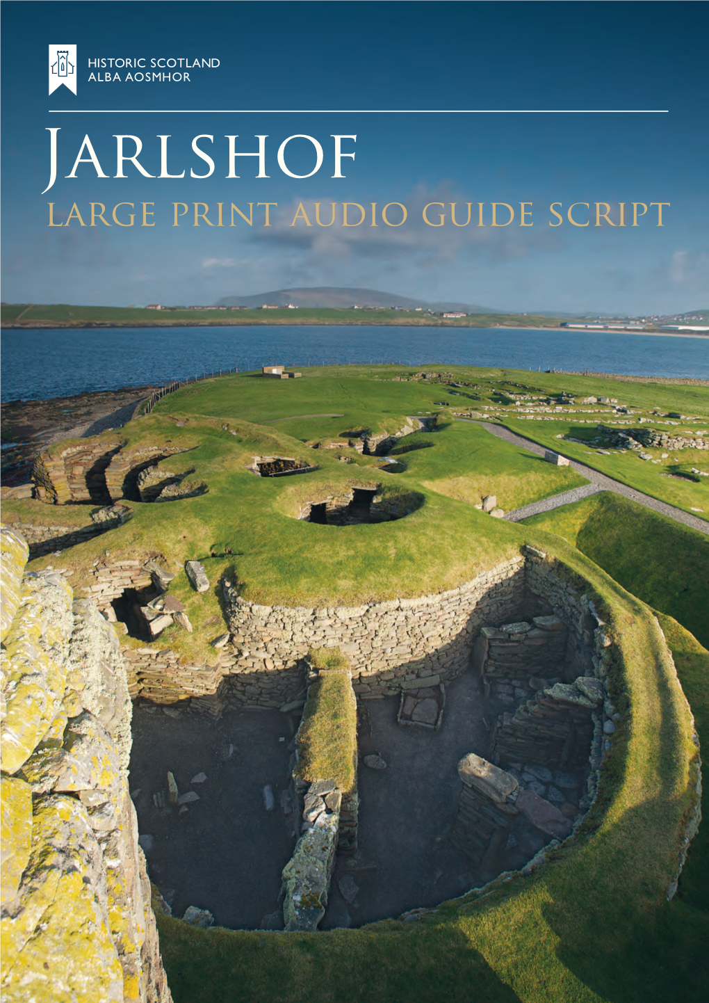 Jarlshof Audio Guide Text Transcript