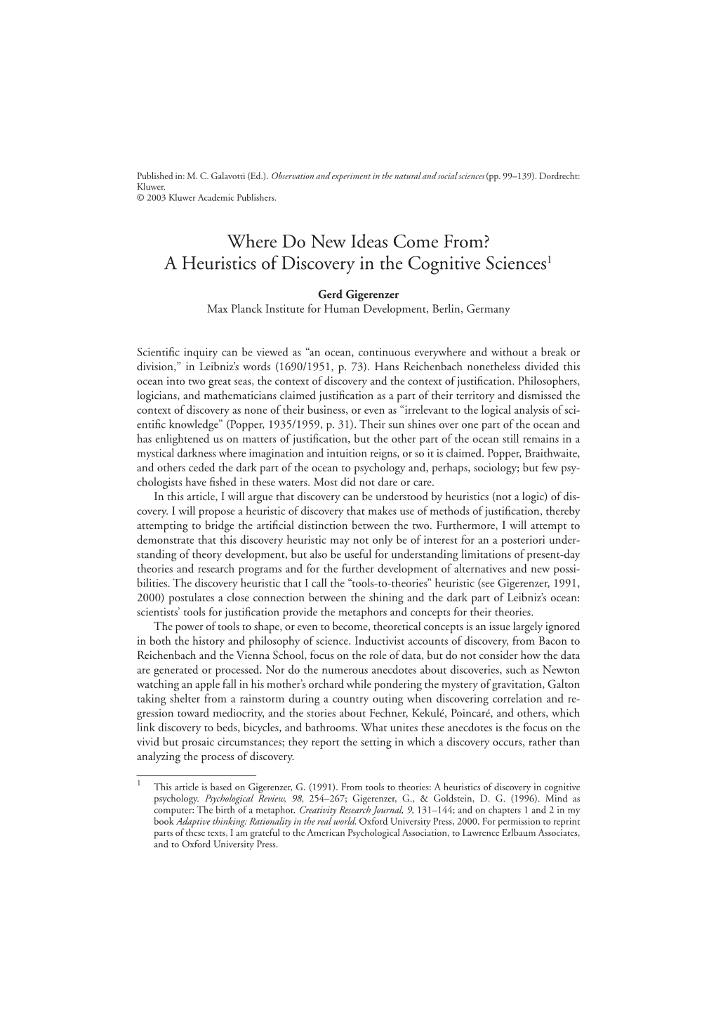 Where Do New Ideas Come From? a Heuristics of Discovery in the Cognitive Sciences1
