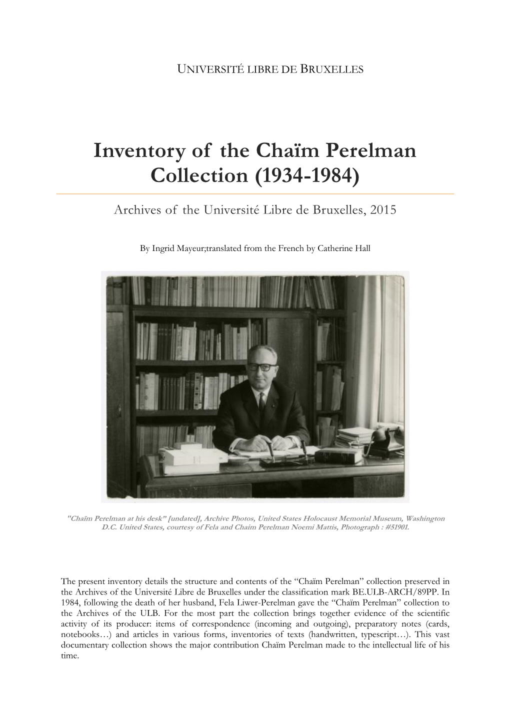 Inventory of the Chaïm Perelman Collection (1934-1984) Archives of the Université Libre De Bruxelles, 2015