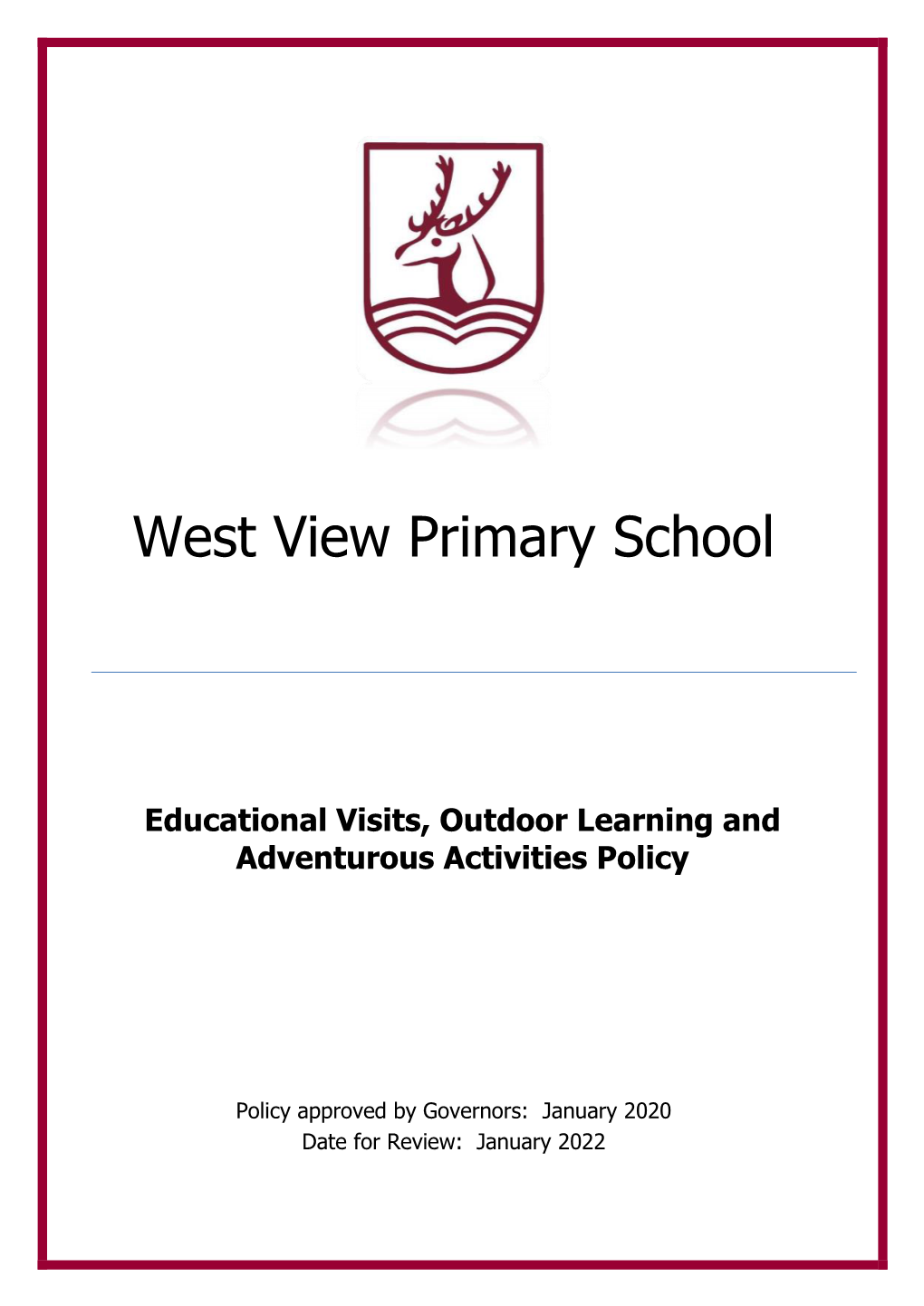 Educational Visits, Outdoor Learning and Adventurous Activities Policy
