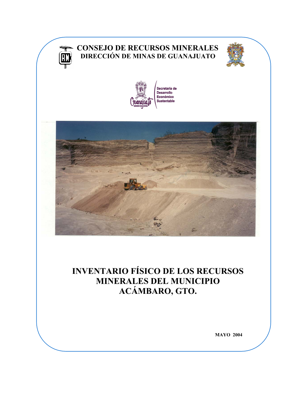 Inventario Físico De Los Recursos Minerales Del Municipio Acámbaro, Gto