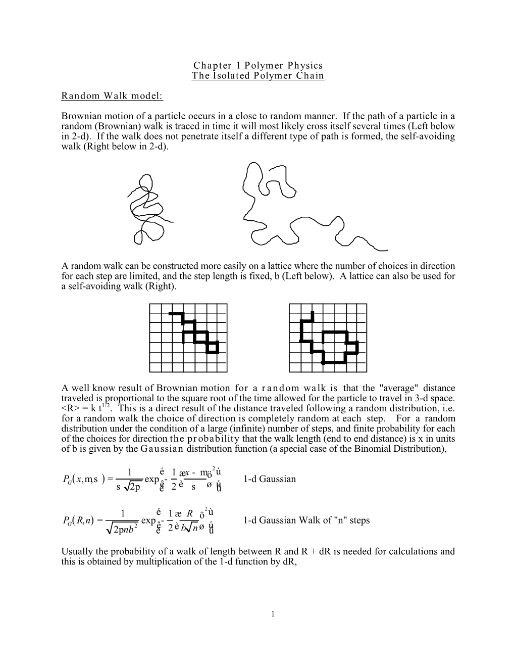 Chapter 1 Polymer Physics the Isolated Polymer Chain Random Walk Model: Brownian Motion of a Particle Occurs in a Close to Random Manner