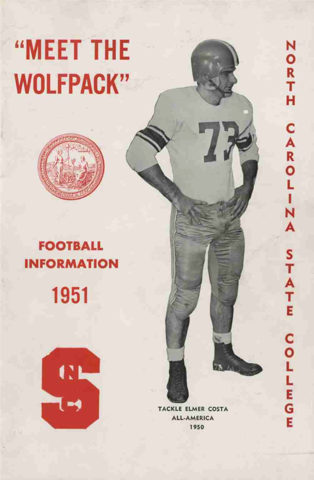 “Meet the Wolfpack” 1951 All-America 1950 Tackle