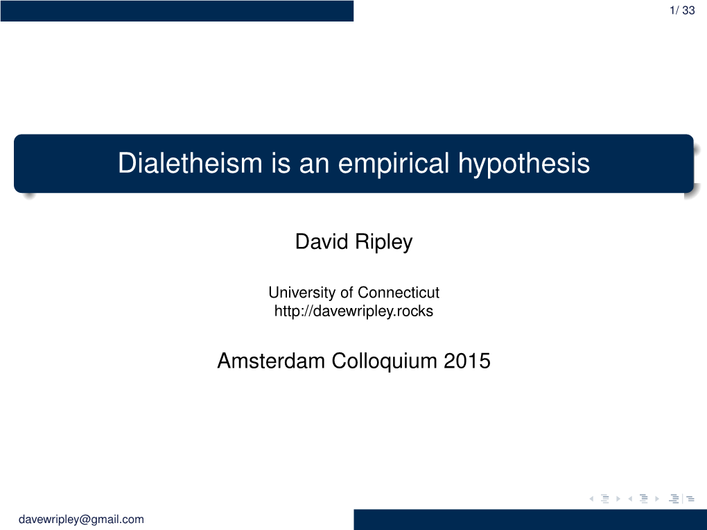 Dialetheism Is an Empirical Hypothesis