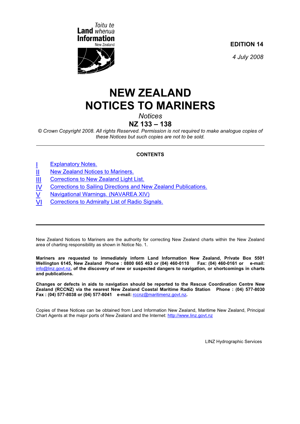 NEW ZEALAND NOTICES to MARINERS Notices NZ 133 – 138 © Crown Copyright 2008