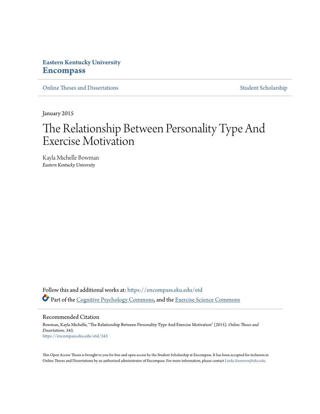 The Relationship Between Personality Type and Exercise Motivation Kayla Michelle Bowman Eastern Kentucky University
