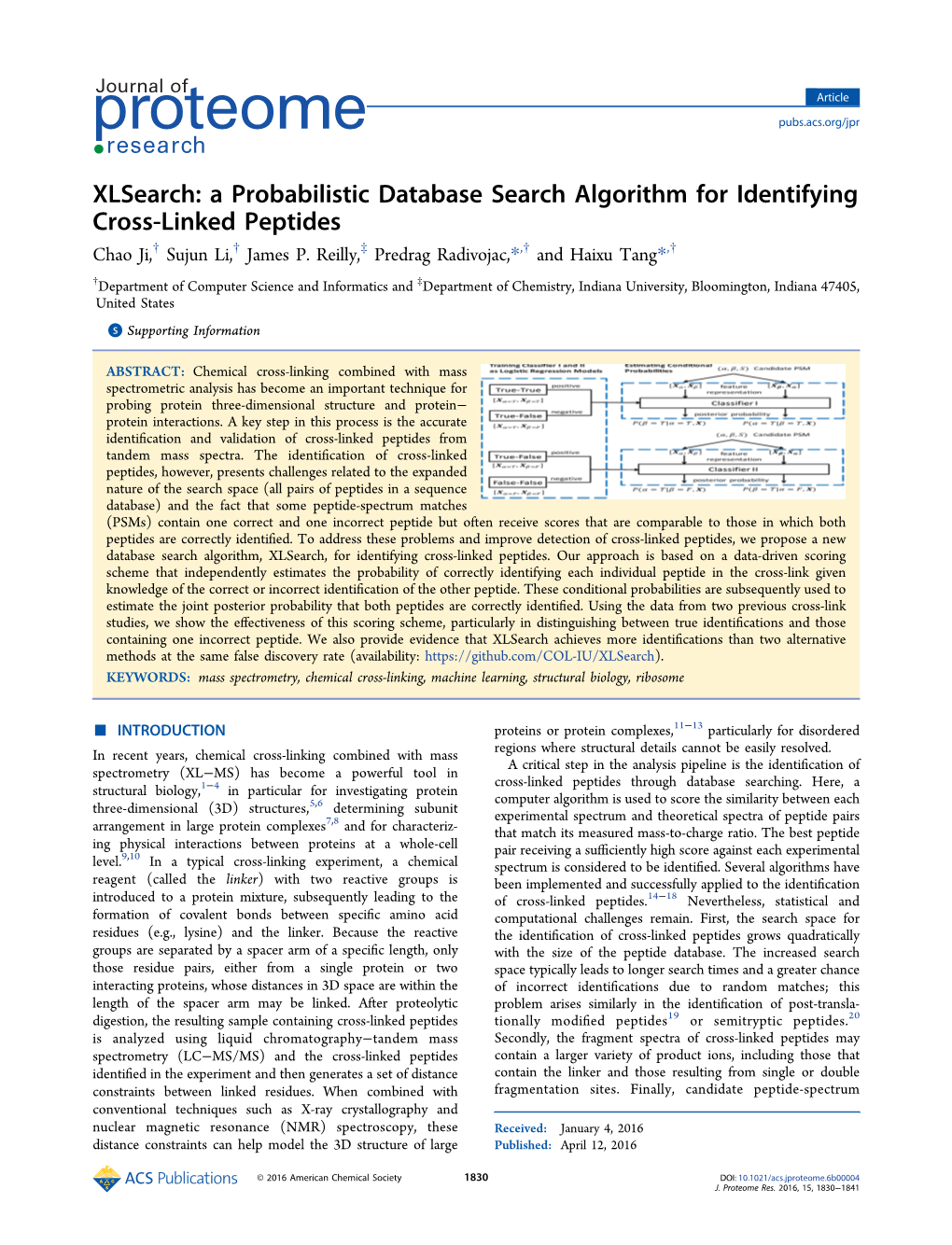 A Probabilistic Database Search Algorithm for Identifying Cross-Linked Peptides † † ‡ † † Chao Ji, Sujun Li, James P