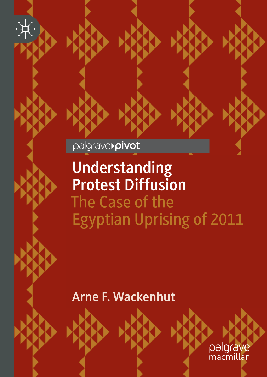 Understanding Protest Diffusion the Case of the Egyptian Uprising of 2011