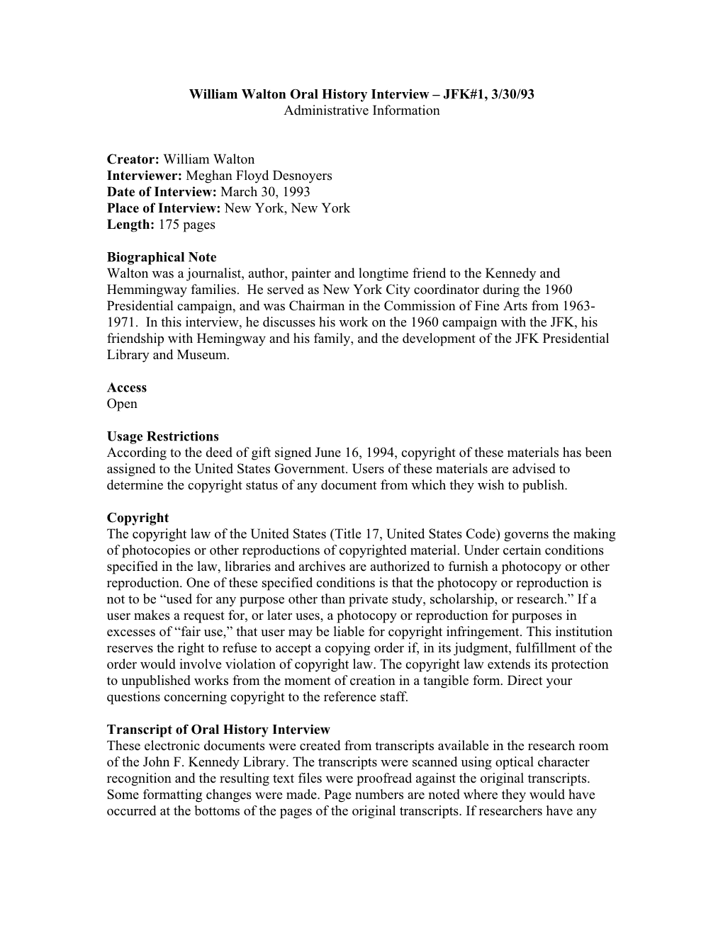 William Walton Interviewer: Meghan Floyd Desnoyers Date of Interview: March 30, 1993 Place of Interview: New York, New York Length: 175 Pages