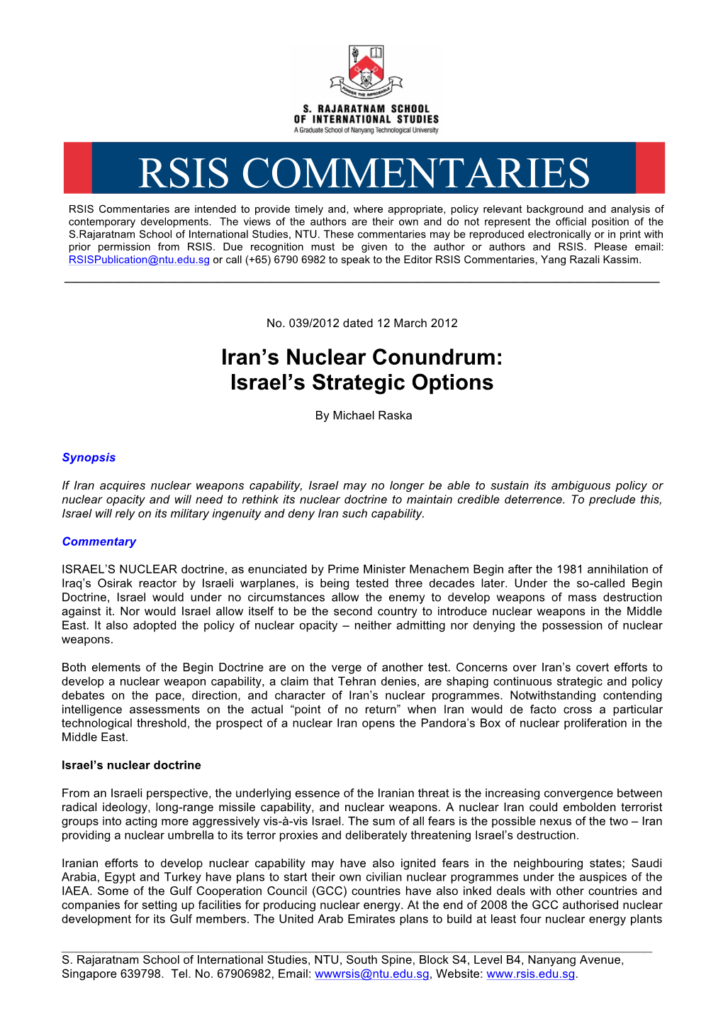 RSIS COMMENTARIES RSIS Commentaries Are Intended to Provide Timely And, Where Appropriate, Policy Relevant Background and Analysis of Contemporary Developments