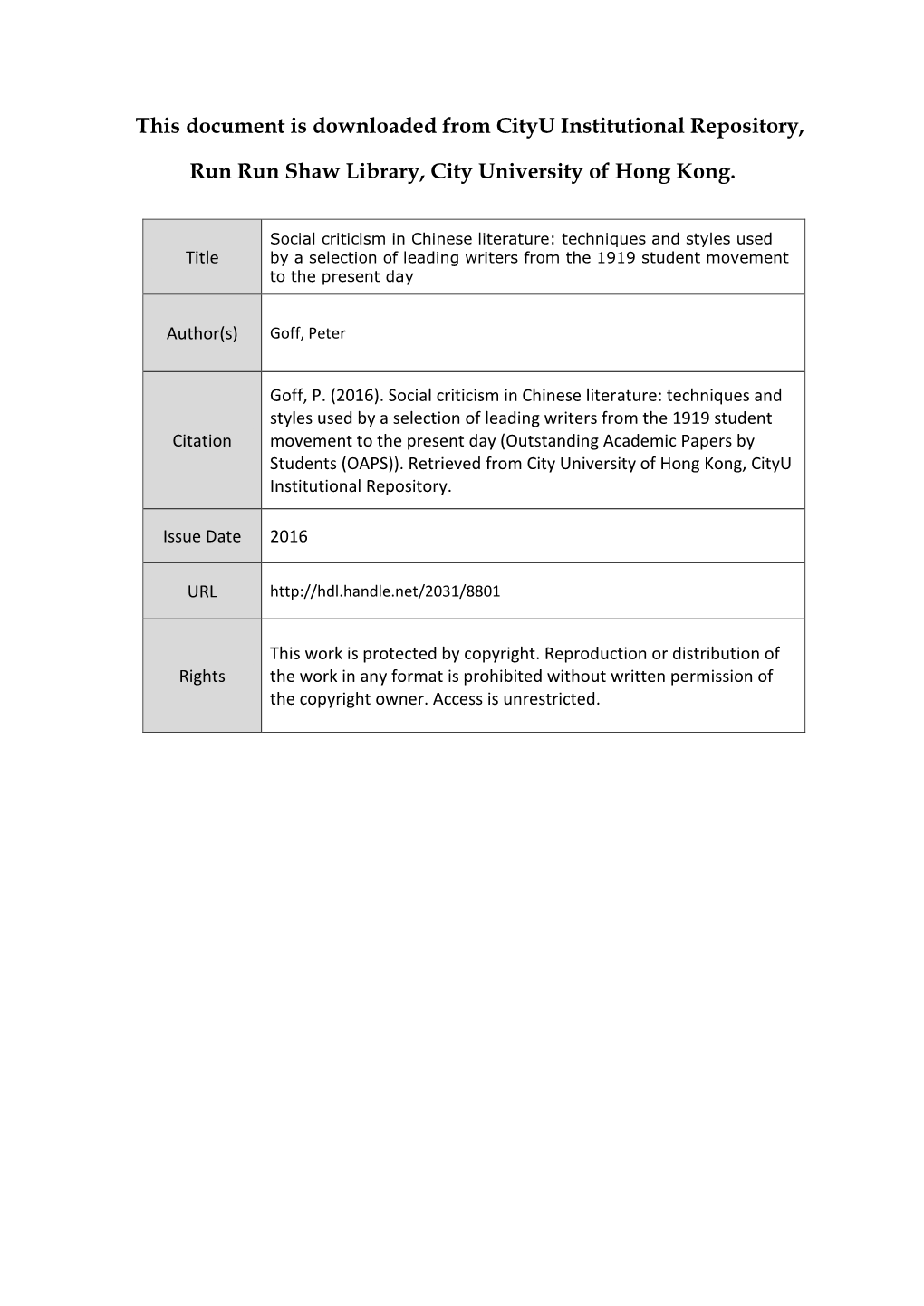 Social Criticism in Chinese Literature: Techniques and Styles Used Title by a Selection of Leading Writers from the 1919 Student Movement to the Present Day