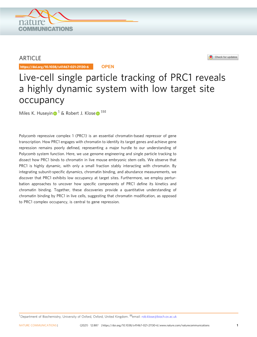 Live-Cell Single Particle Tracking of PRC1 Reveals a Highly Dynamic System with Low Target Site Occupancy ✉ Miles K