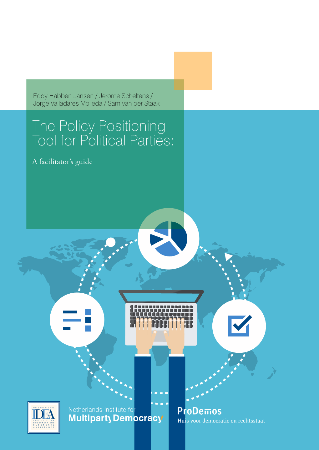 The Policy Positioning Tool for Political Parties: a Facilitator's Guide