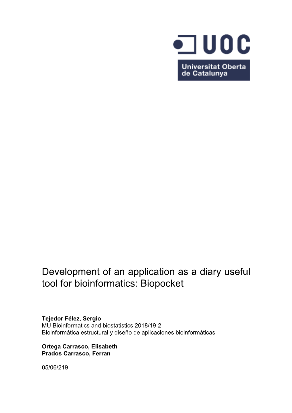 Development of an Application As a Diary Useful Tool for Bioinformatics: Biopocket