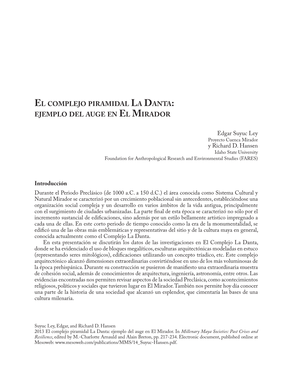 El Complejo Piramidal La Danta: Ejemplo Del Auge En El Mirador