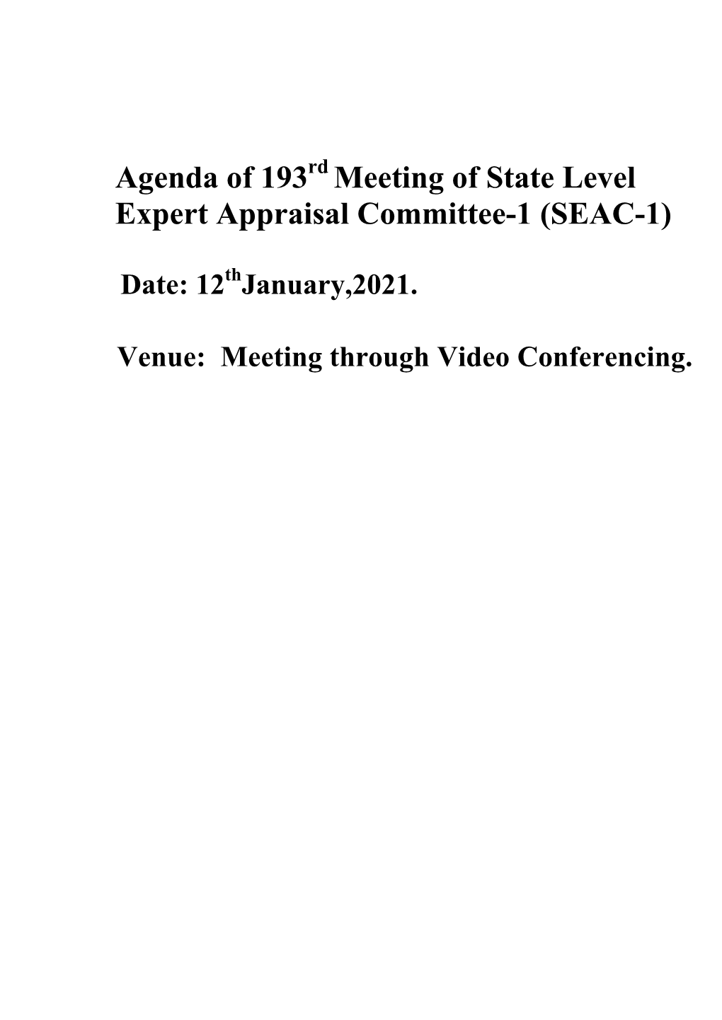 Agenda of 193 Meeting of State Level Expert Appraisal Committee-1 (SEAC-1)
