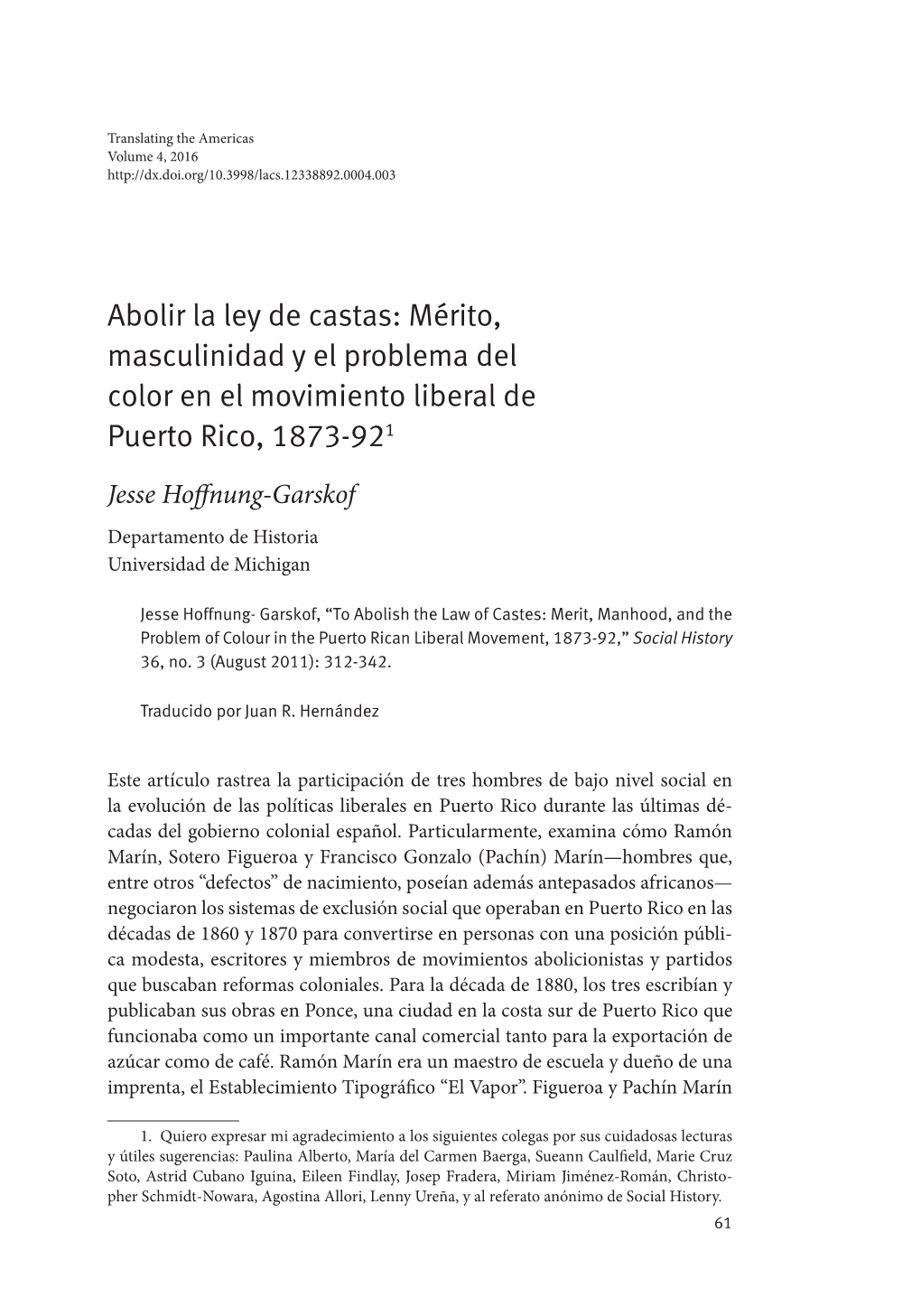 Abolir La Ley De Castas: Mérito, Masculinidad Y El Problema Del Color En El Movimiento Liberal De Puerto Rico, 1873-92­ 1