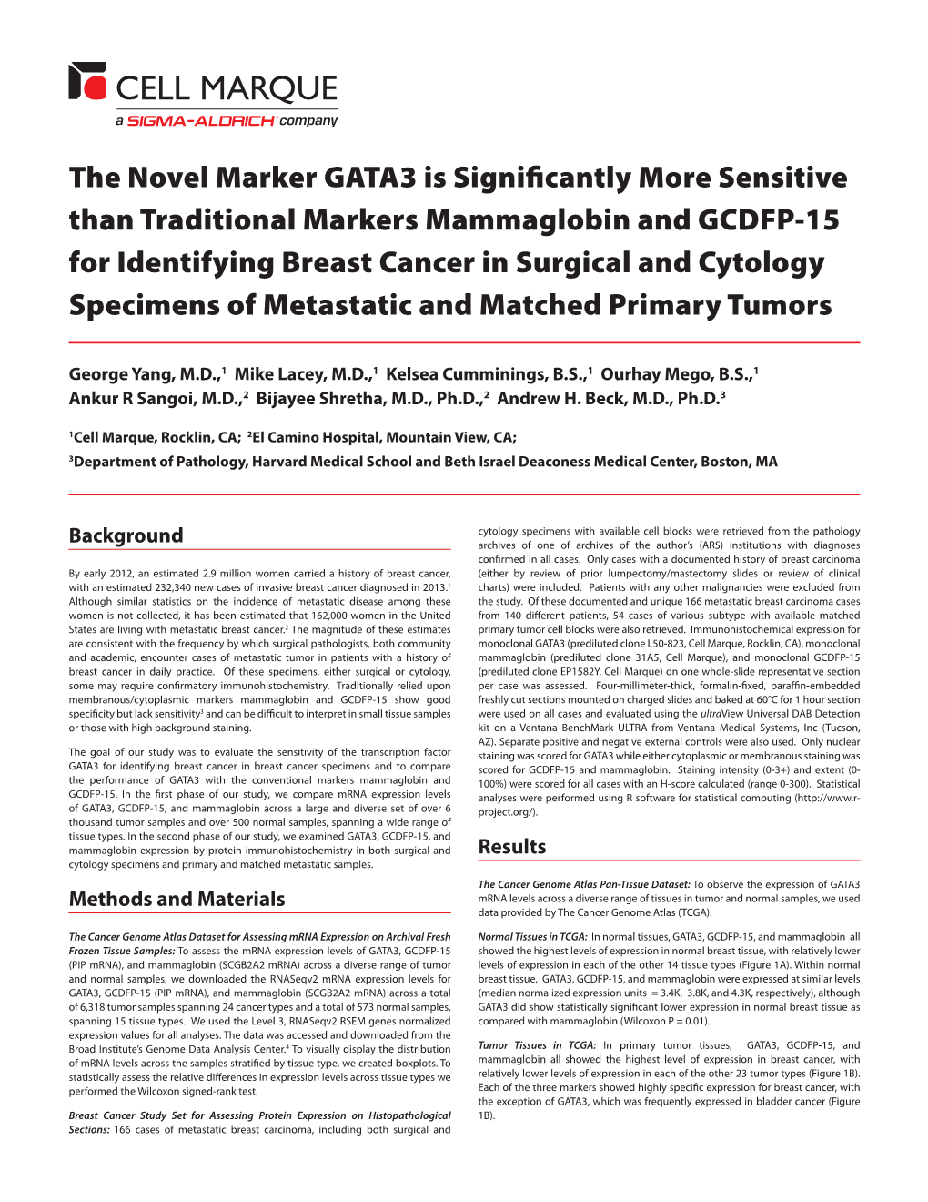 The Novel Marker GATA3 Is Significantly More Sensitive Than