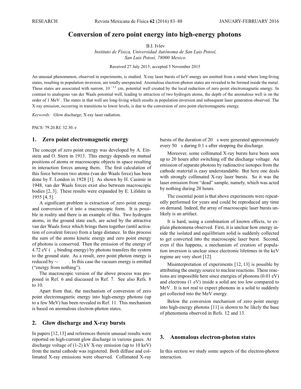 Conversion of Zero Point Energy Into High-Energy Photons