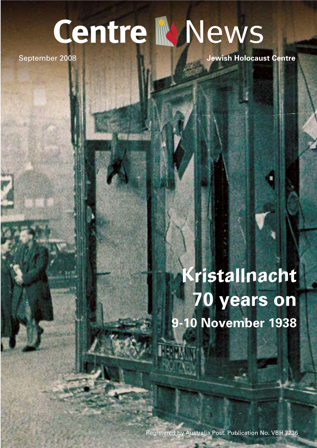 Kristallnacht 70 Years on 9-10 November 1938