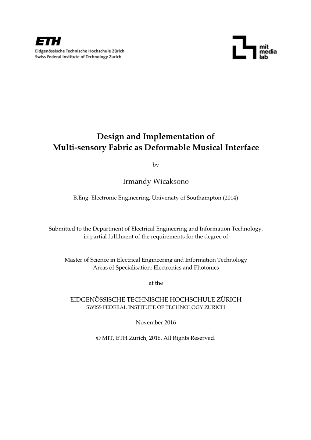 Design and Implementation of Multi-Sensory Fabric As Deformable Musical Interface