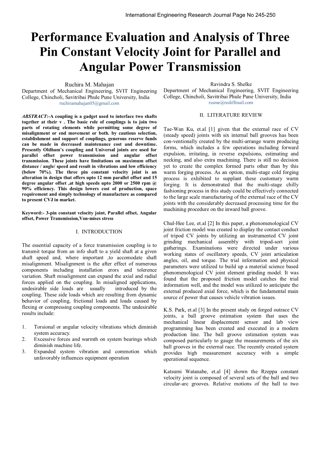Performance Evaluation and Analysis of Three Pin Constant Velocity Joint for Parallel and Angular Power Transmission