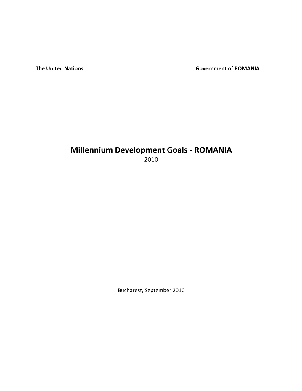 Millennium Development Goals - ROMANIA 2010