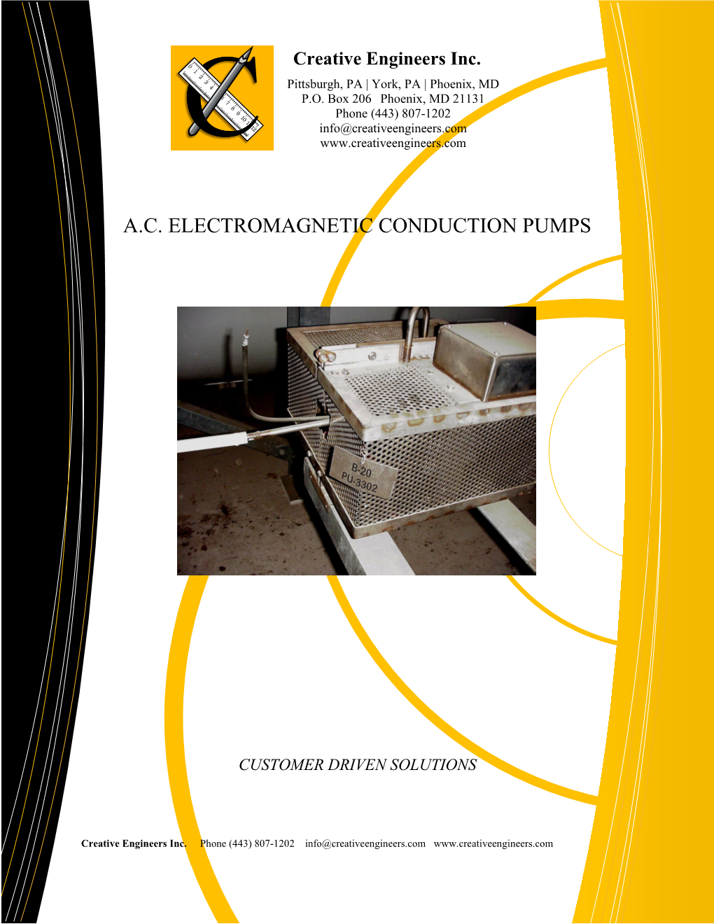 A.C. Electromagnetic Conduction Pumps