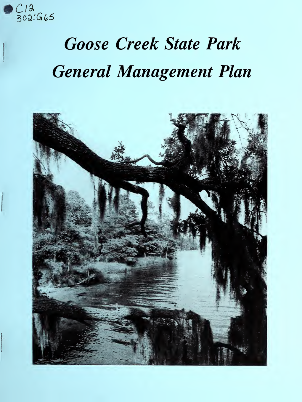 Goose Creek State Park General Management Plan