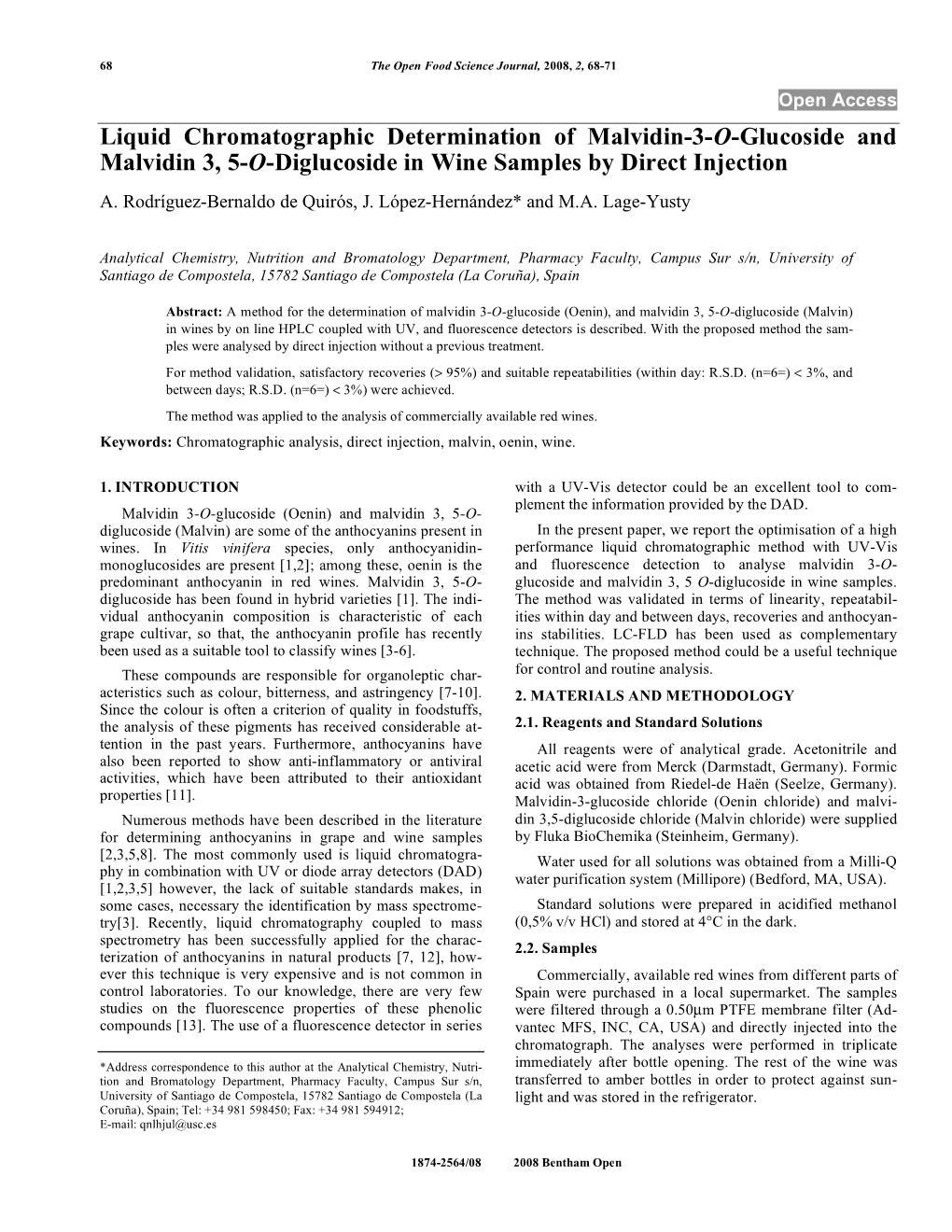 Liquid Chromatographic Determination of Malvidin-3-O-Glucoside and Malvidin 3, 5-O-Diglucoside in Wine Samples by Direct Injection A
