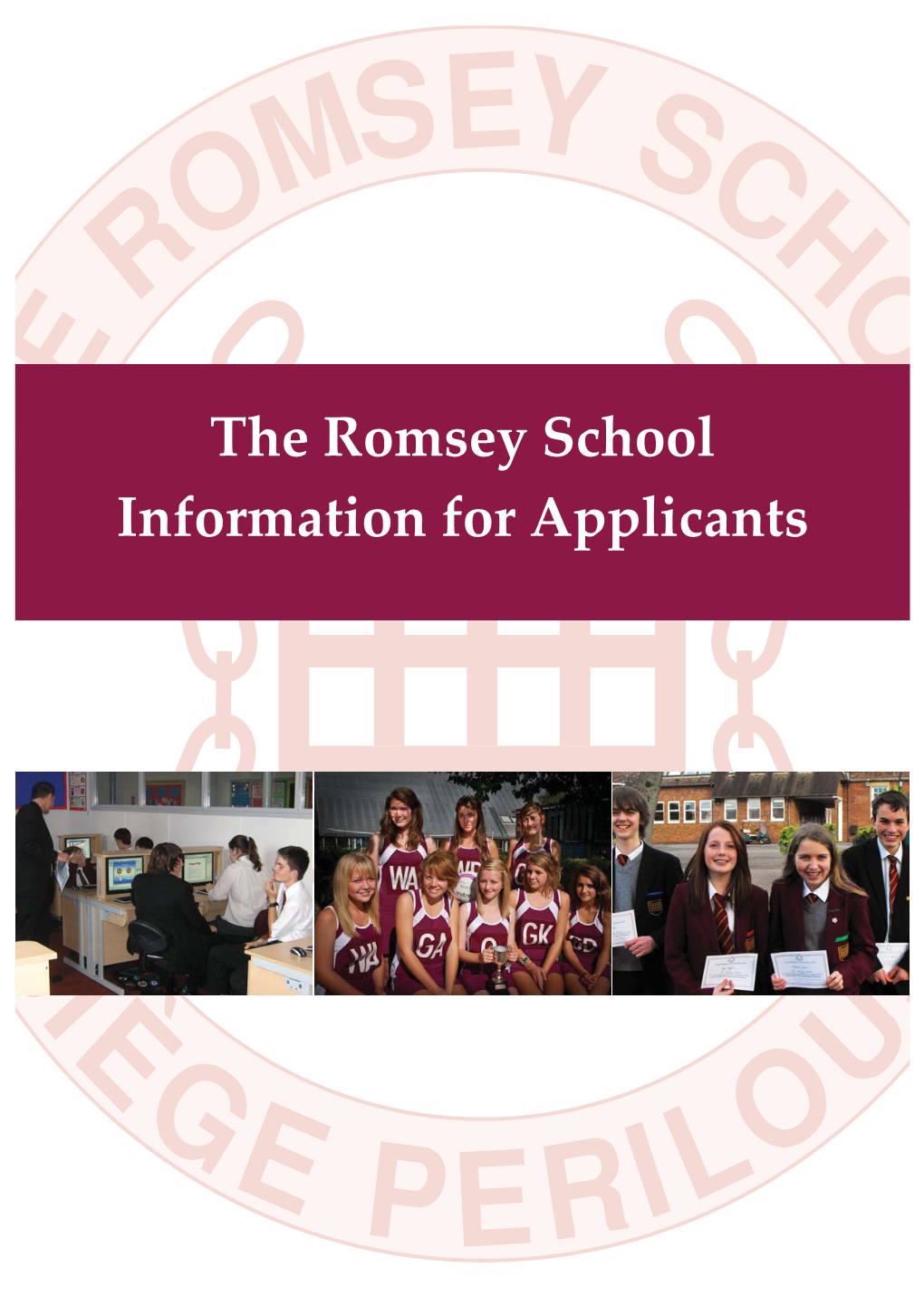 The Romsey School Information for Applicants Thank You for Expressing an Interest in This Post