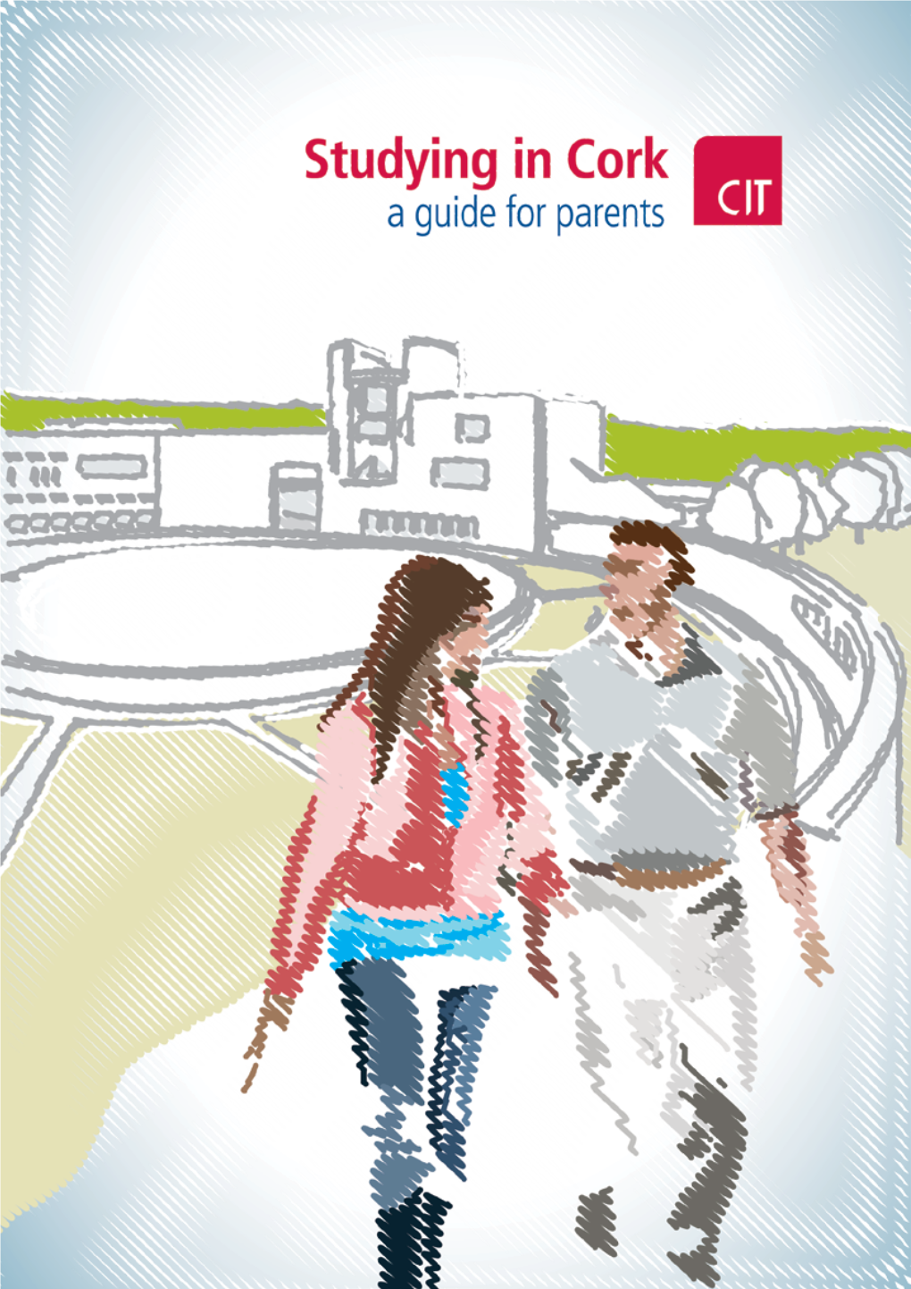 Studying in Cork a Guide for Parents.Pdf