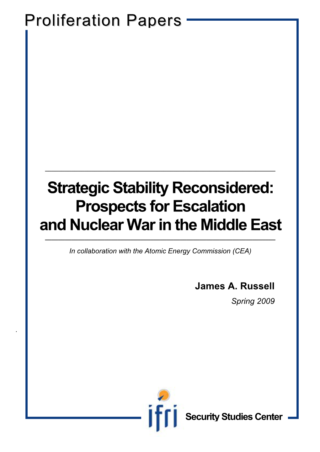 Prospects for Escalation and Nuclear War in the Middle East ______