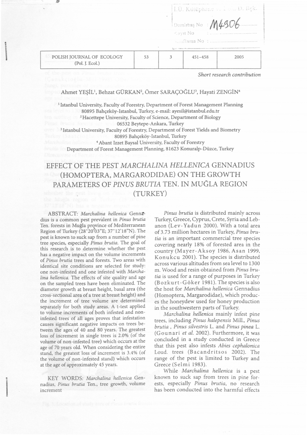 Effect of the Pest Marchalina Hellenica Gennadius (Homoptera, Margarodidae) on the Growth Parameters of Pinus Brutia Ten