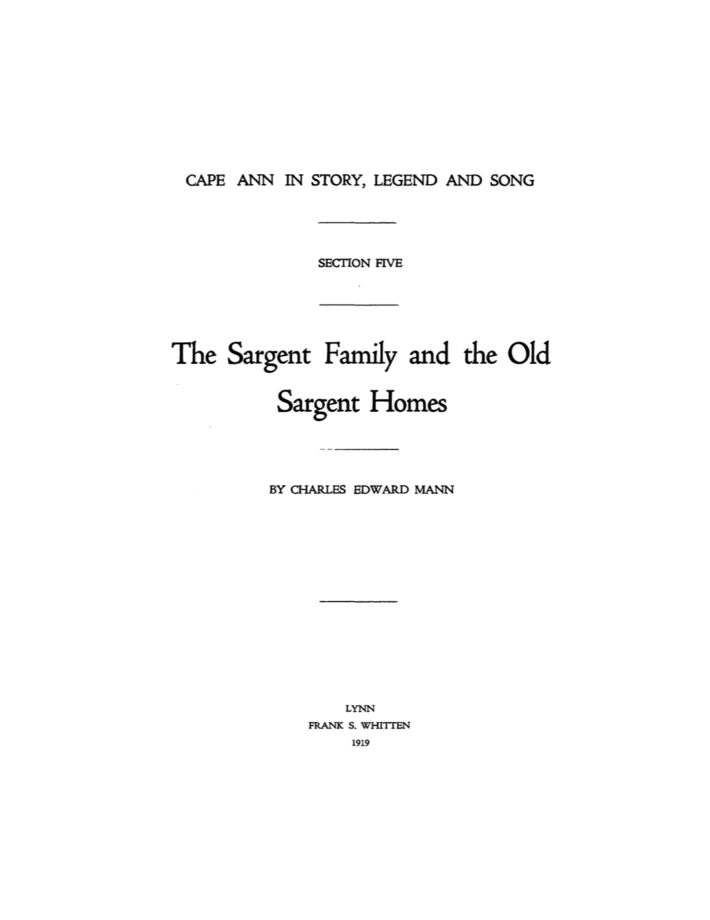 The Sargent Family and the Old Sargent Homes