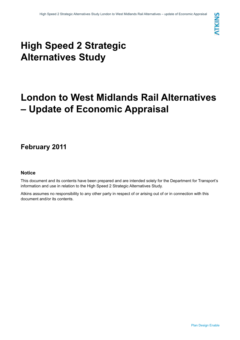 High Speed 2 Strategic Alternatives Study London to West Midlands Rail Alternatives – Update of Economic Appraisal