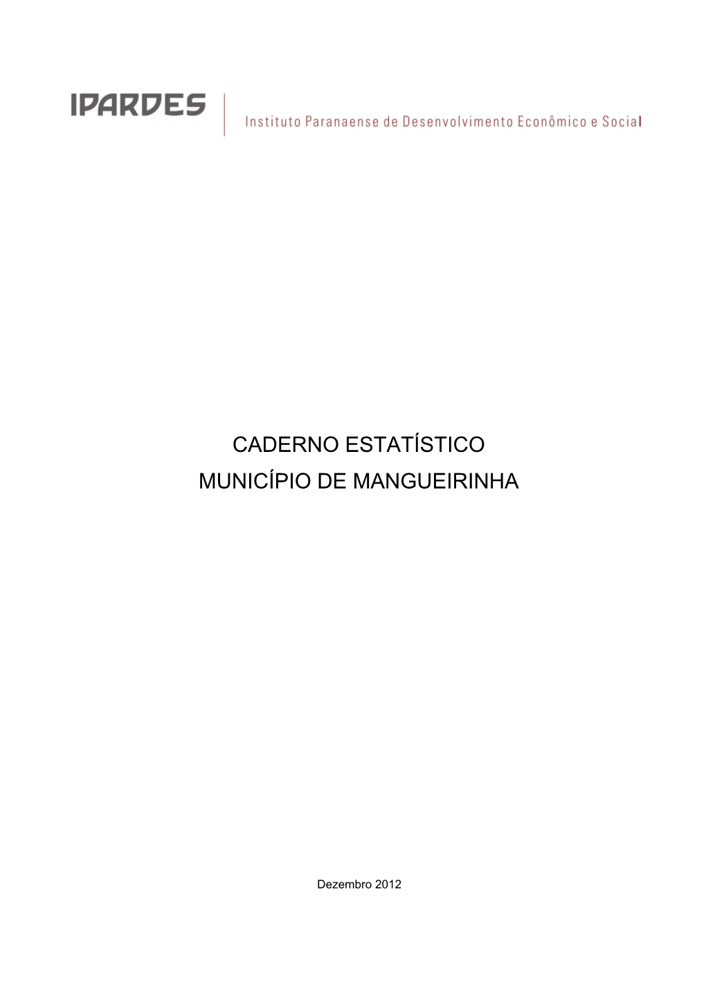 Caderno Estatístico Município De Mangueirinha