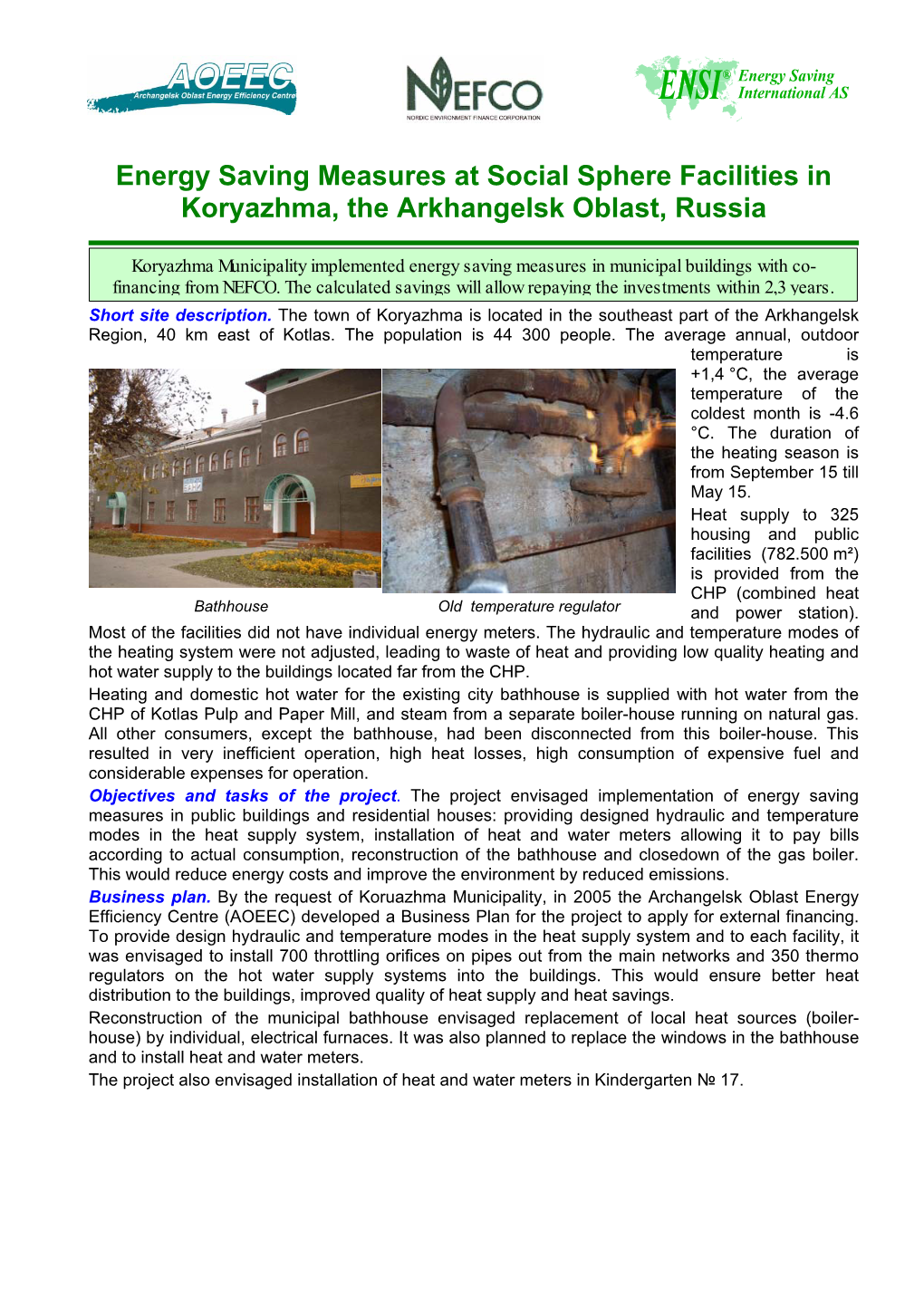 Energy Saving Measures at Social Sphere Facilities in Koryazhma, the Arkhangelsk Oblast, Russia