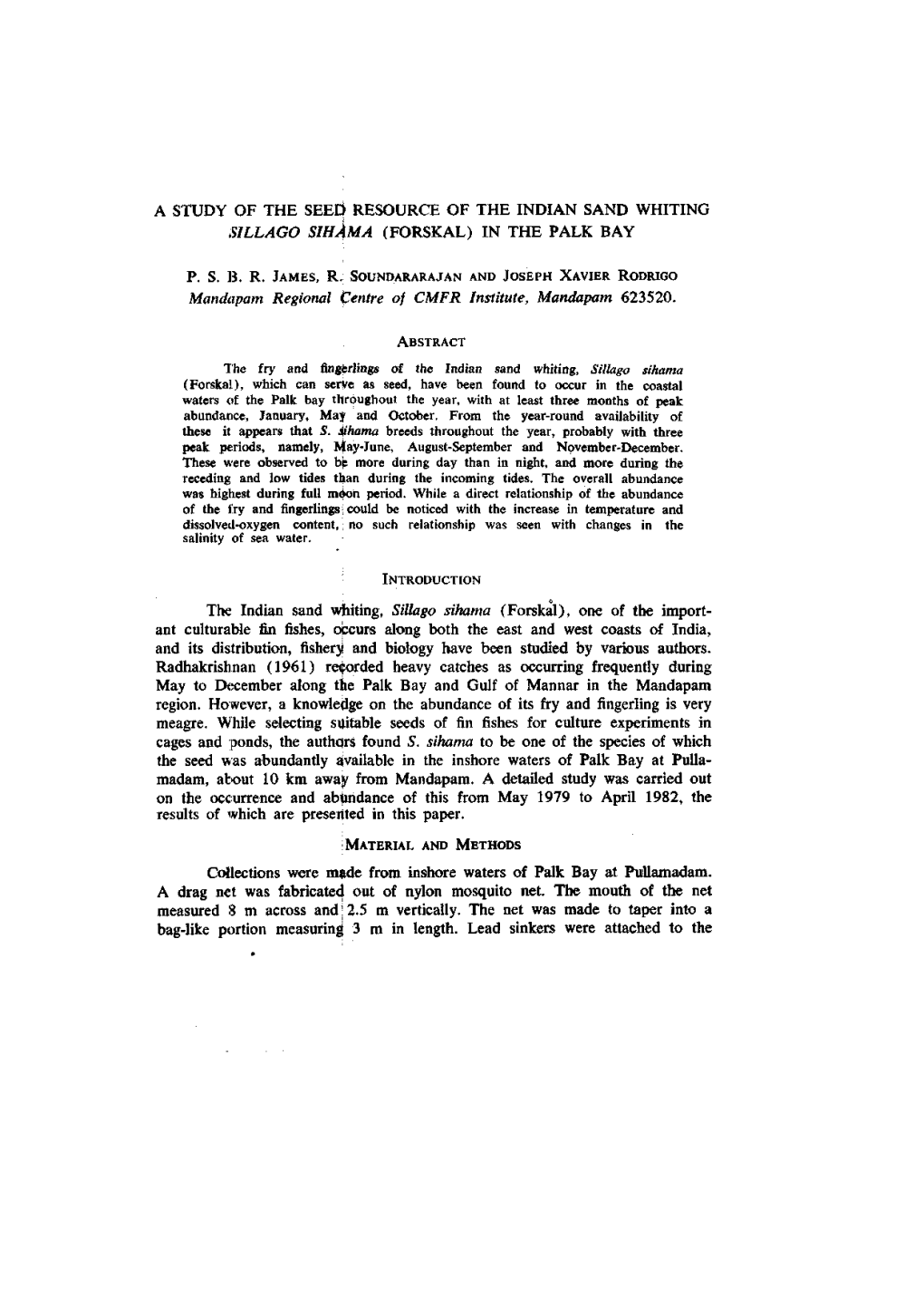 A STUDY of the Seed RESOURCE of the INDIAN SAND WHITING SILLAGO SIHAMA (FORSKAL) in the PALK BAY