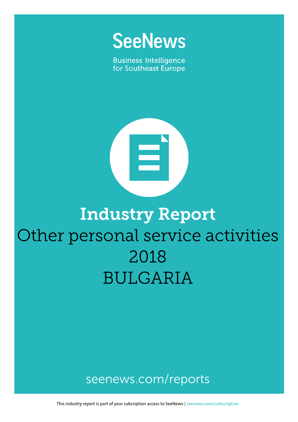 Industry Report Other Personal Service Activities 2018 BULGARIA