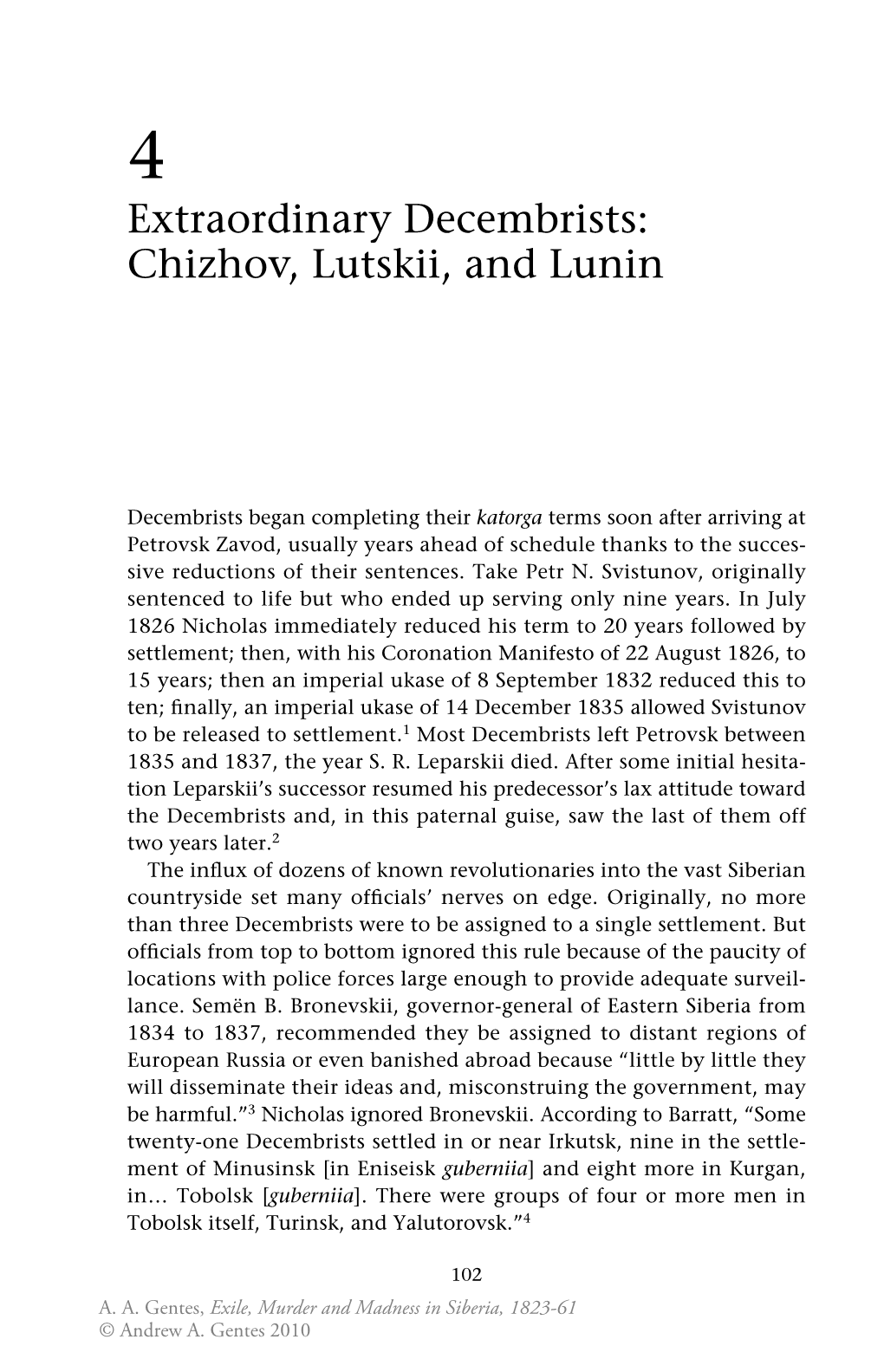 Extraordinary Decembrists: Chizhov, Lutskii, and Lunin