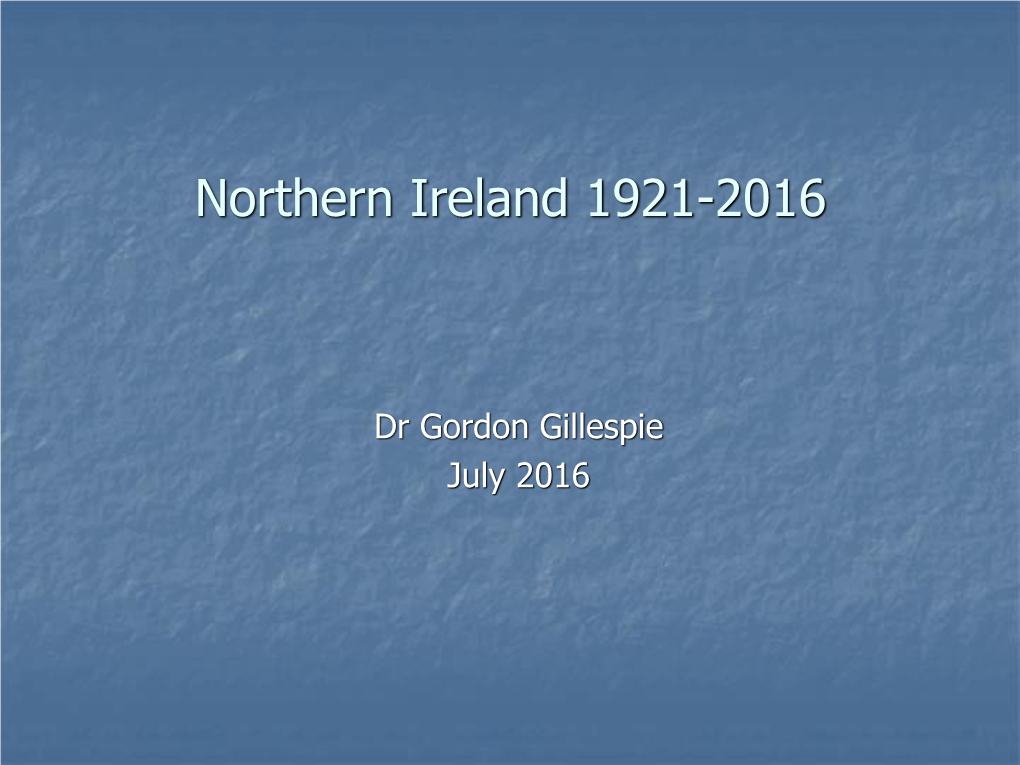 Northern Ireland Since 1921