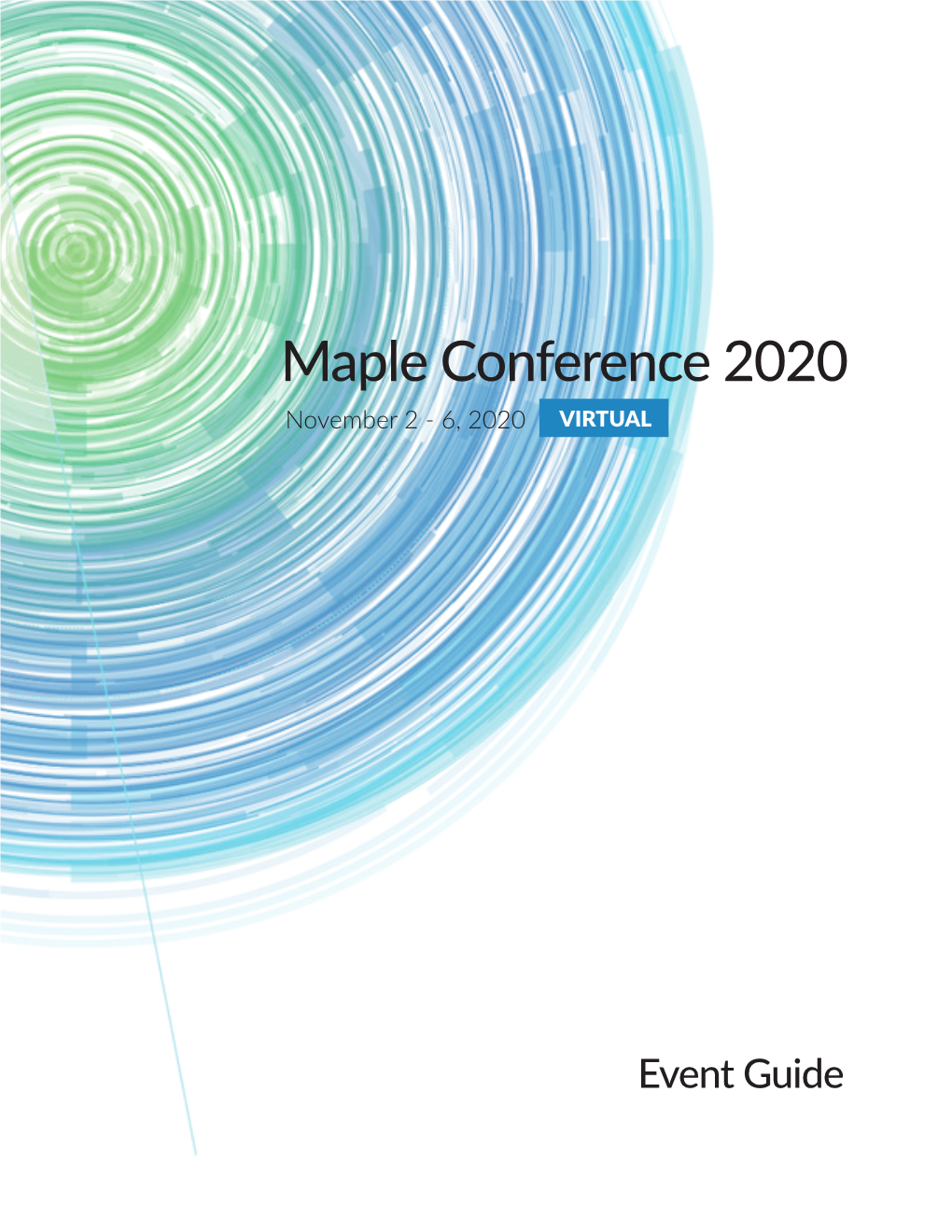 Maple Conference 2020 November 2 - 6, 2020 Virtual