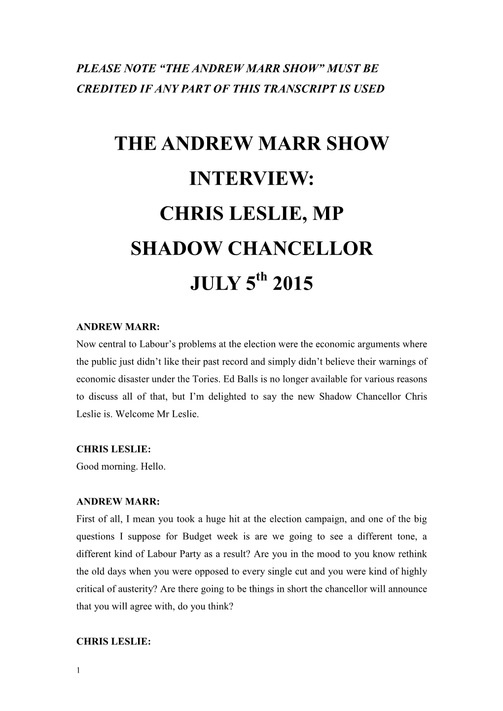THE ANDREW MARR SHOW INTERVIEW: CHRIS LESLIE, MP SHADOW CHANCELLOR JULY 5Th 2015