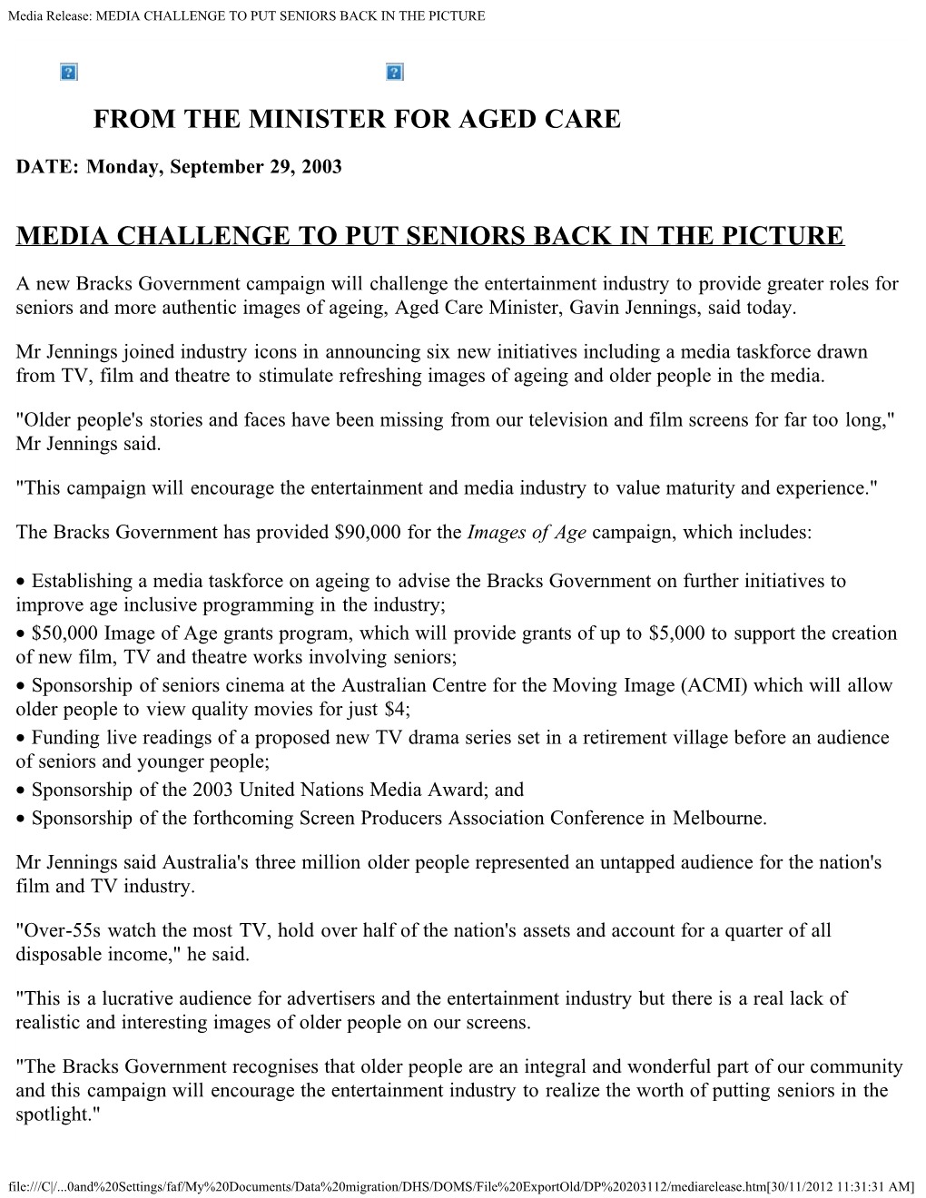 From the Minister for Aged Care Media Challenge To
