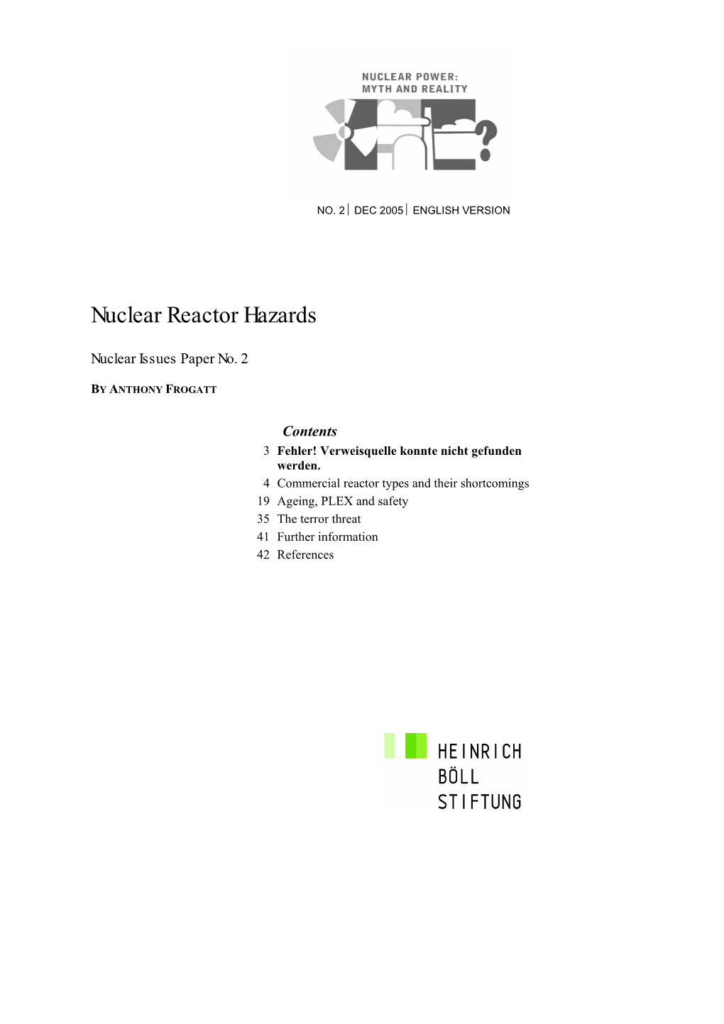 Nuclear Reactor Hazards