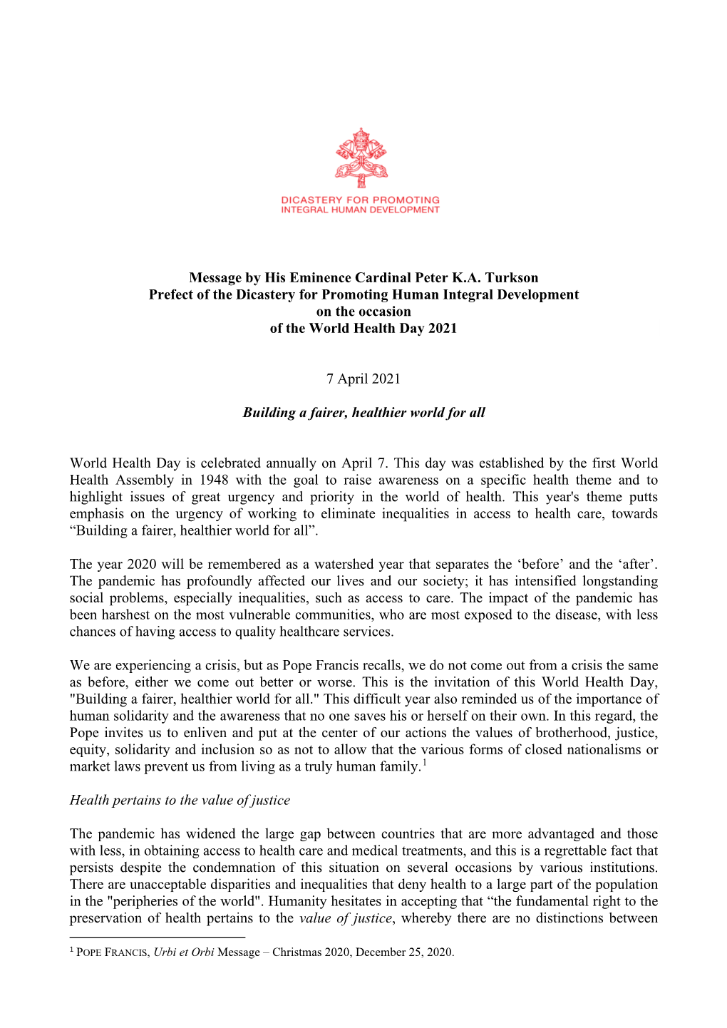 Message by His Eminence Cardinal Peter K.A. Turkson Prefect of the Dicastery for Promoting Human Integral Development on the Occasion of the World Health Day 2021