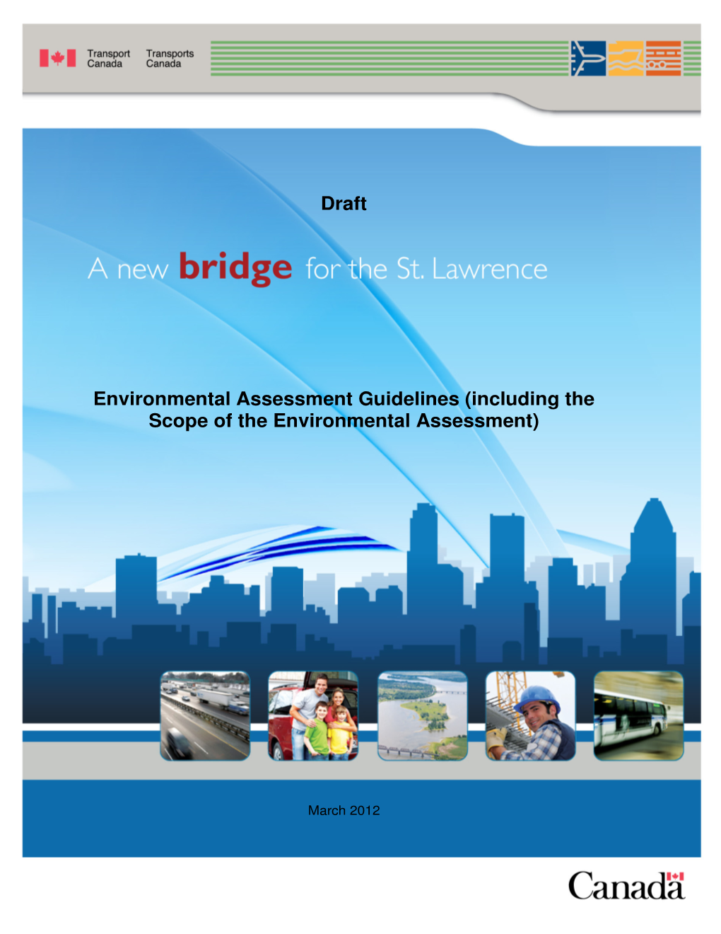 Draft Environmental Assessment Guidelines (Including the Scope Of