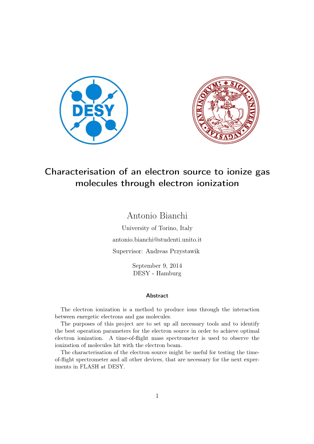 Characterisation of an Electron Source to Ionize Gas Molecules Through Electron Ionization