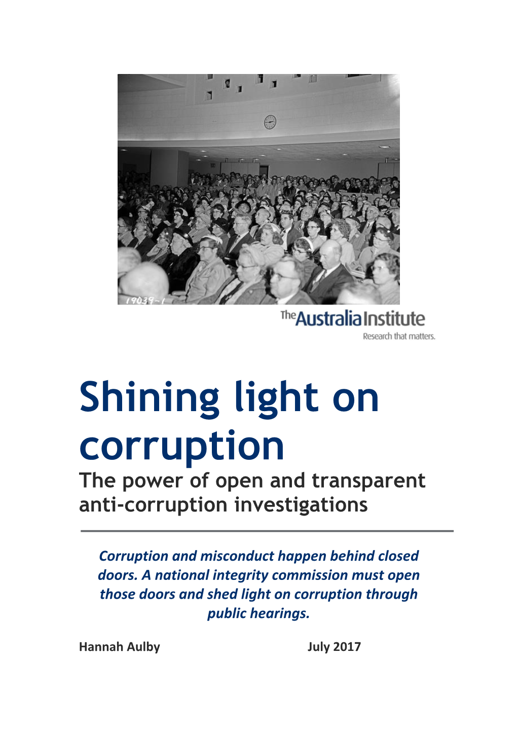 Shining Light on Corruption the Power of Open and Transparent Anti-Corruption Investigations